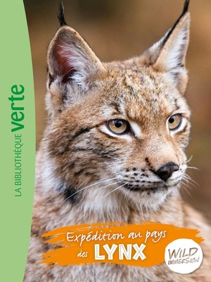 cover image of Expédition au pays des lynx